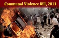 सांप्रदायिक हिंसा को निष्पक्षता से रोकने हेतू बिल में सुधार कर कठोर कानून जरुरी